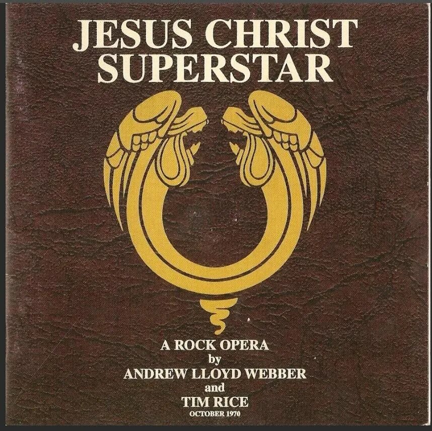 Христос суперзвезда отзывы. Jesus Christ Superstar Эндрю Ллойд Уэббер 1970. Jesus Christ Superstar 1973 обложка. Jesus Christ Superstar 1970 обложка. Тим Райс Иисус Христос суперзвезда.