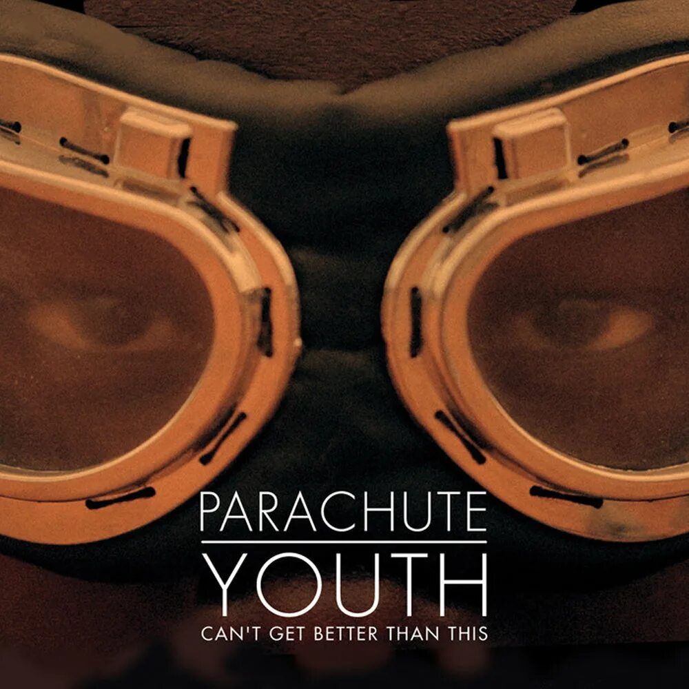 Getting better песня. Parachute Youth - can't get better than this. Parachute Youth. Parachute Youth фото. Runaway (Original Mix) Parachute Youth.