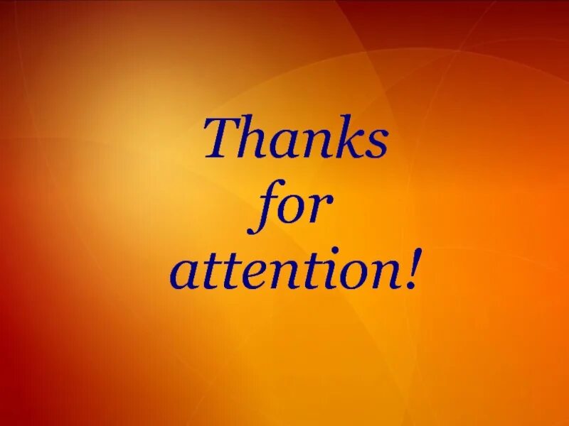 Thanks for attention. Спасибо за внимание для презентации на английском. Thank you for your attention. Слайд thank you for the attention. Give your attention