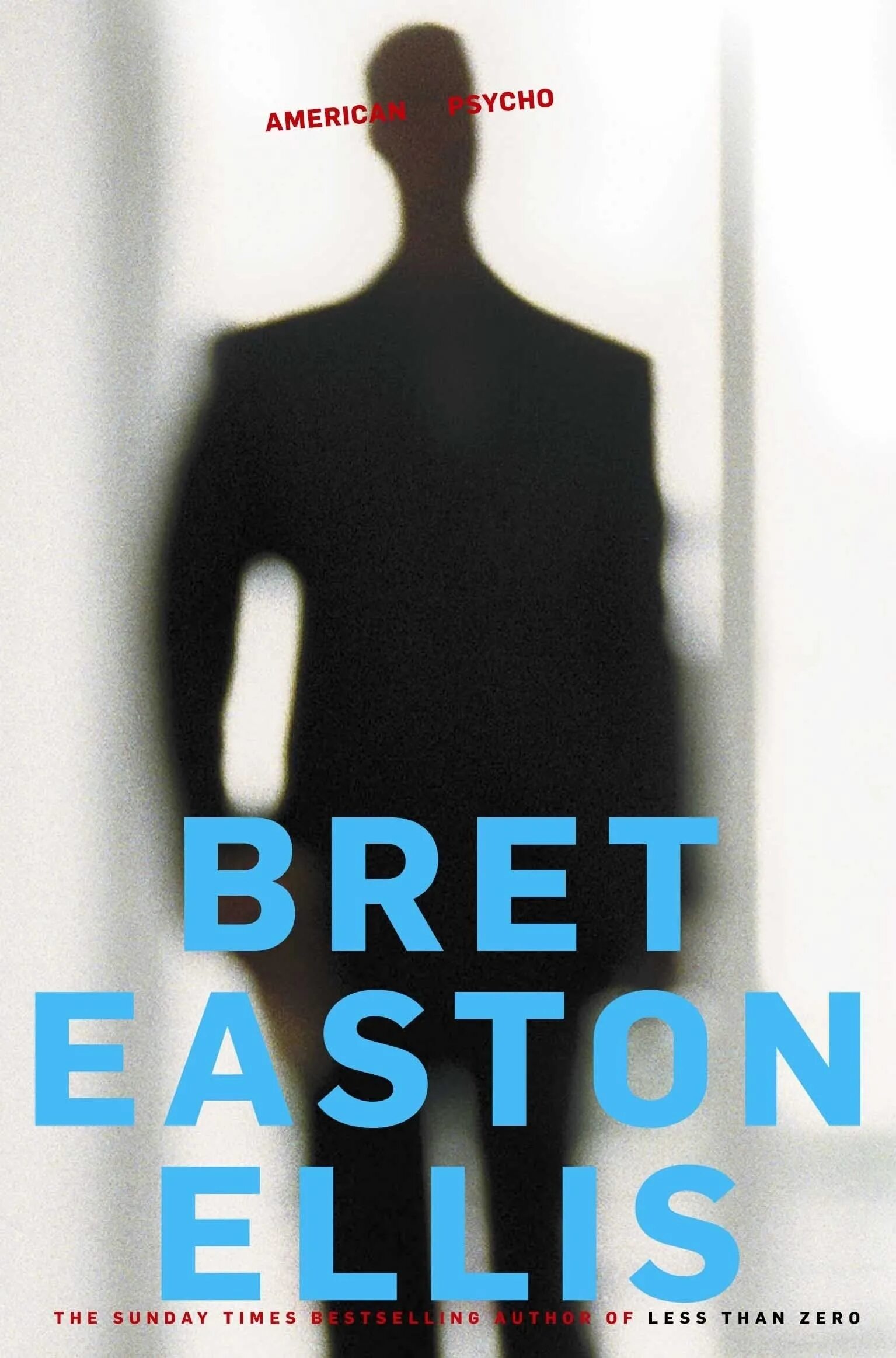 Брет Истон Эллис американский психопат. American Psycho Bret Easton Ellis Cover. Американский психопат книга. Американский психопат обложка книги. Брет истон американский