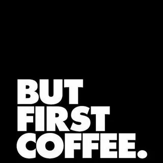 But first things first
