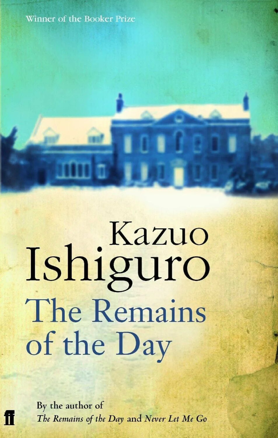 Kazuo Ishiguro books the remains of teh Day. Kazuo Ishiguro the remains of the Day. The remains of the Day by Kazuo Ishiguro. Остаток дня Кадзуо Исигуро книга. When day book