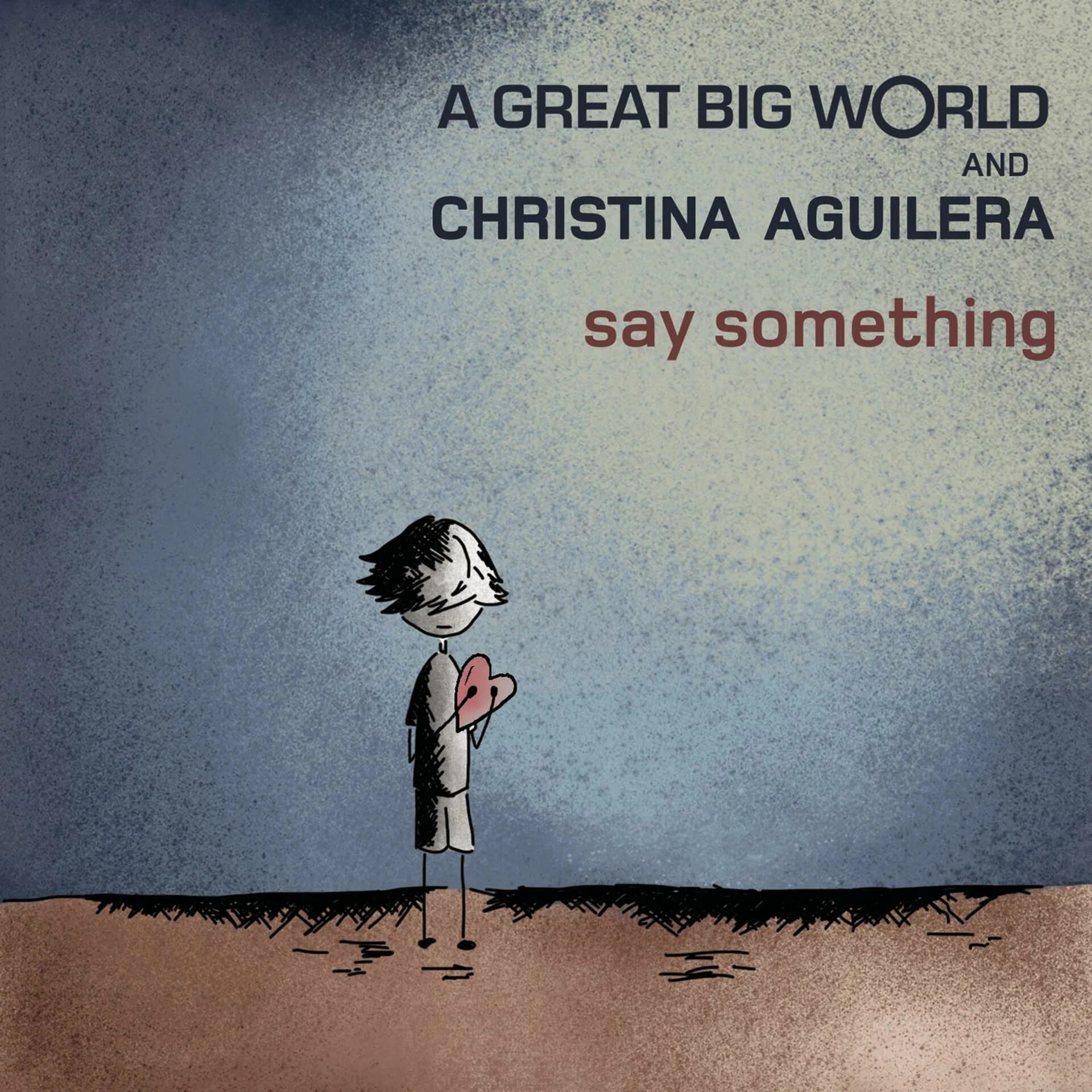 Say something loving. Кристина Агилера say something. Say something a great big World. A great big World and Christina Aguilera. Ноты a great big World, Christina Aguilera - say something.