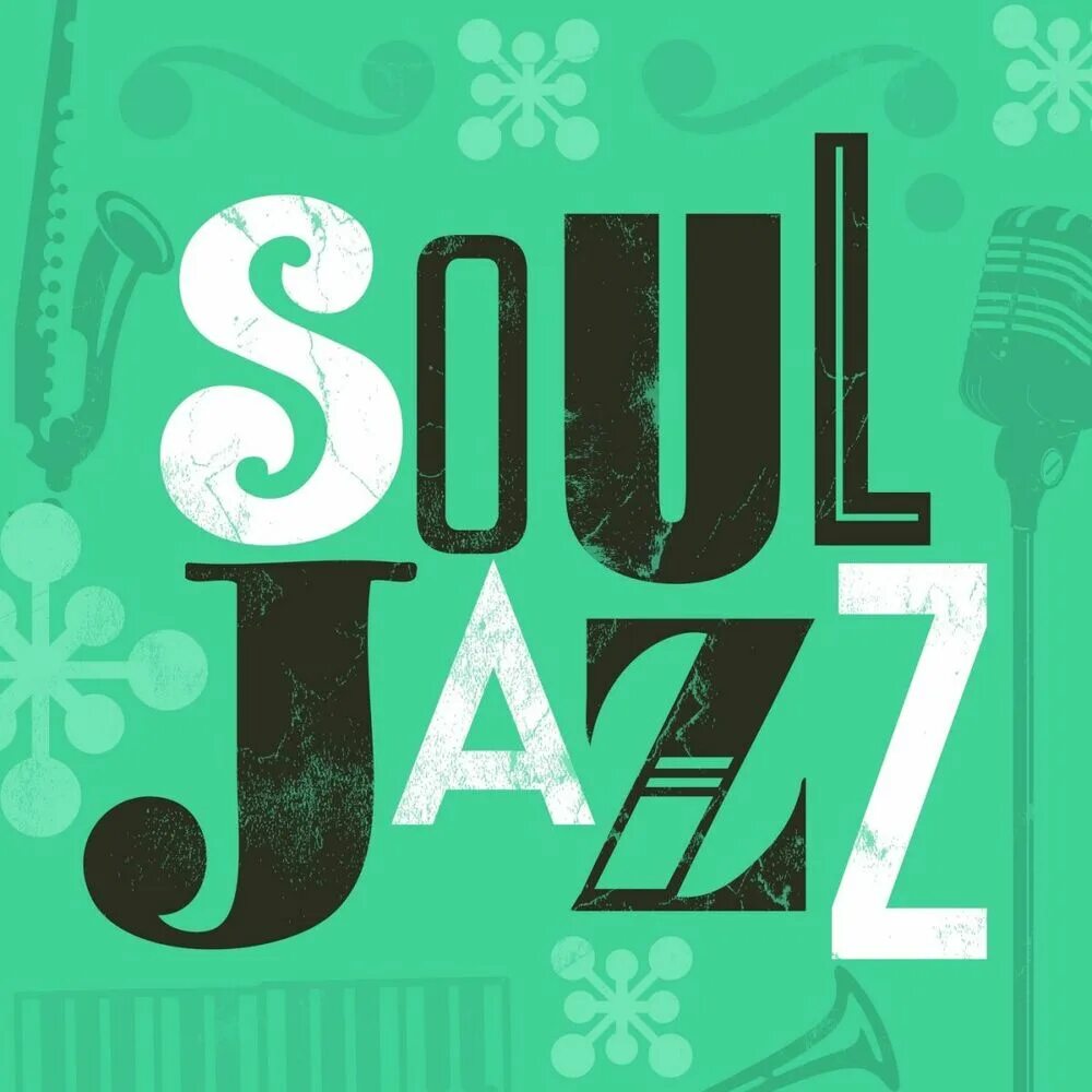 Джазовый соул. Soul-Jazz Music. Соул джаз это в Музыке.