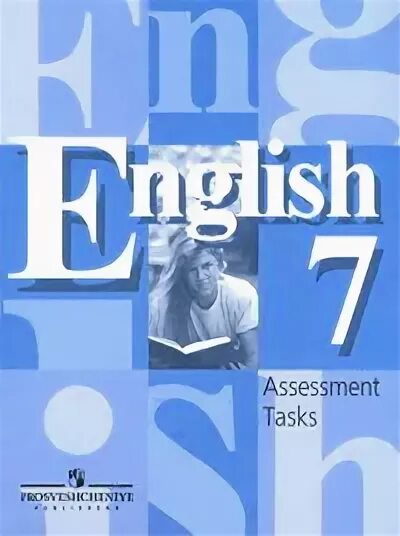 Английский язык 7 класс контрольные задания кузовлев. English 7: Assessment tasks кузовлев. Английский 7 класс Assessment tasks. 7 Класс английский язык кузовлев контрольные. Английский кузовлев 7 рт