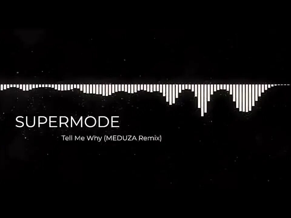 Supermode tell me why Meduza Remix. Supermode tell me why 1991. Supermode - tell me why (Meduza Extended Remix). Supermode tell me why обложка. Supermode
