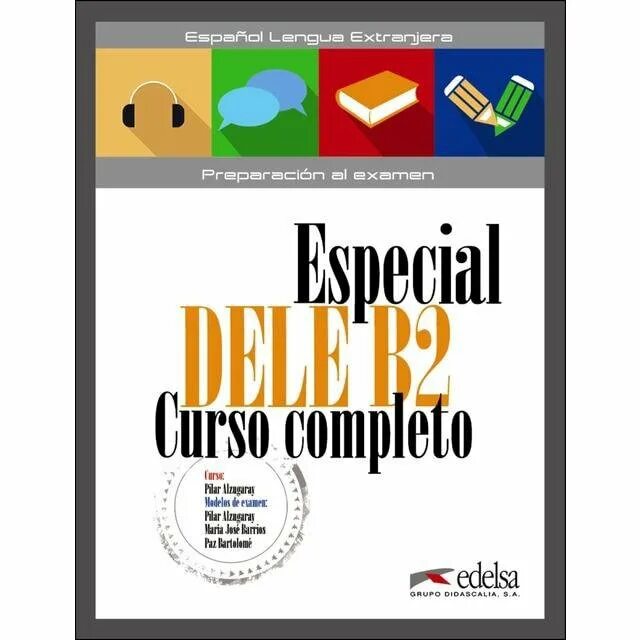 Preparacion dele. Dele b2 учебник. dele b2. эдэльс. preparacion dele b2 libro + cd.