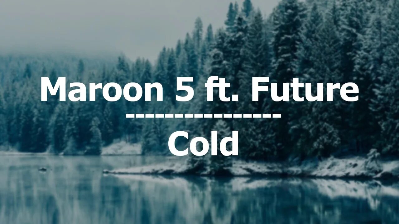 Cold future. Cold Maroon 5. Maroon 5 feat. Future - Cold. Марун 5 колд. Cold Maroon 5 обложка.