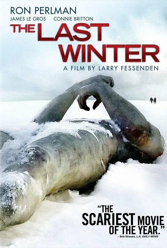 Последняя зима 2006. The last Winter, США, 2006. Последняя зима фильм 2006 трейлер.
