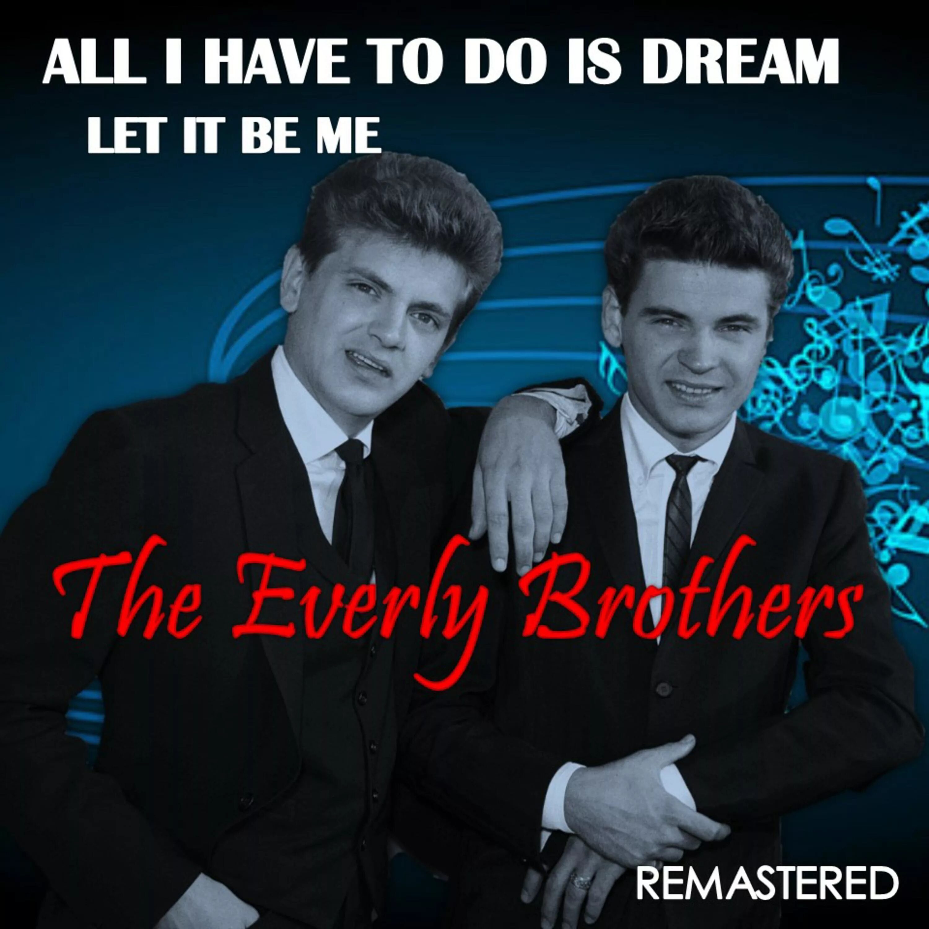 All i have to do is dream. The everly brothers - dream. The everly brothers - dream. The everly brothers all i have to do is dream. Beatles табы для гитары.
