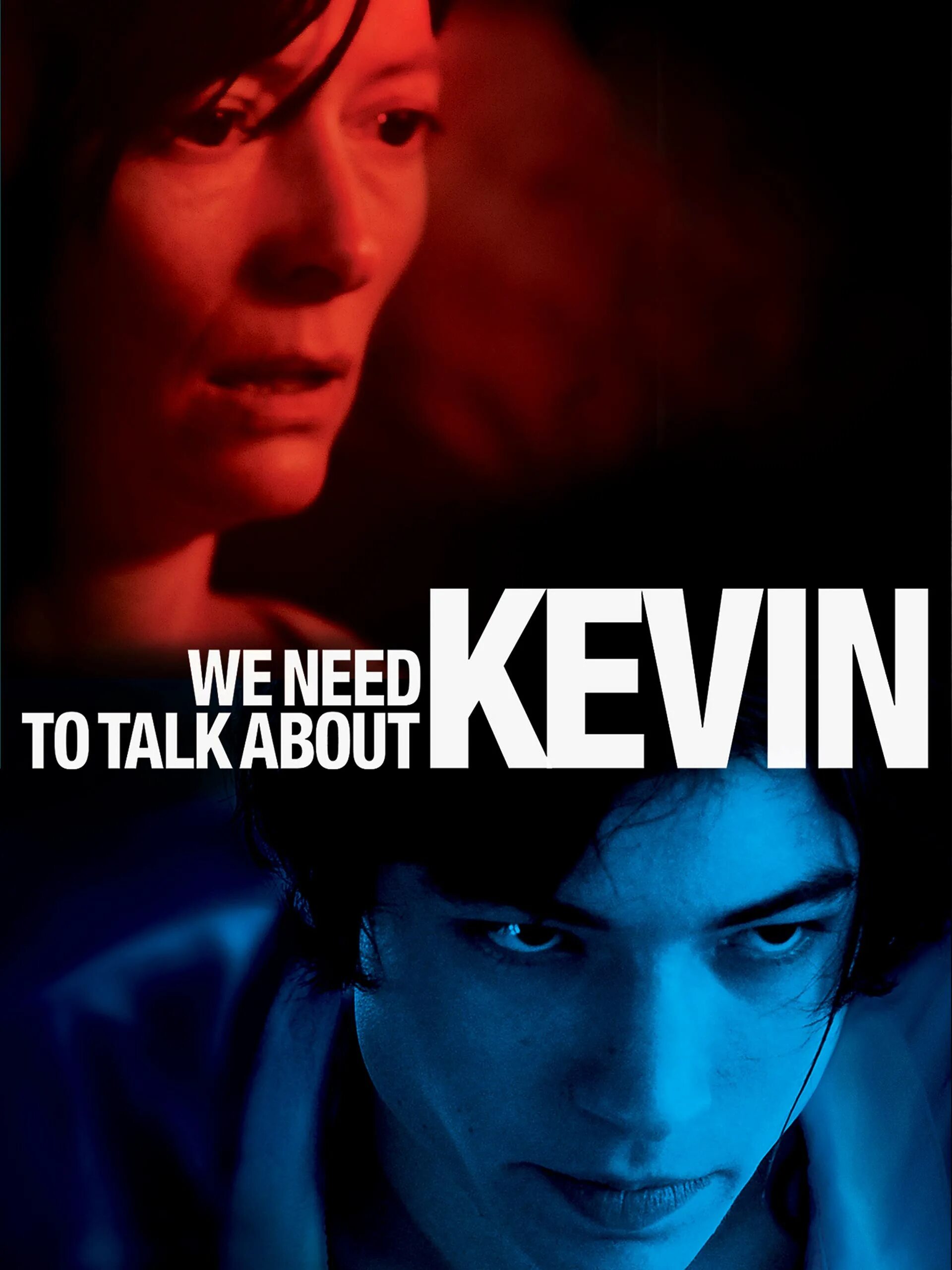 We need to talk. We need talk about Kevin. Что-то не так с Кевином Постер. Talk about issue