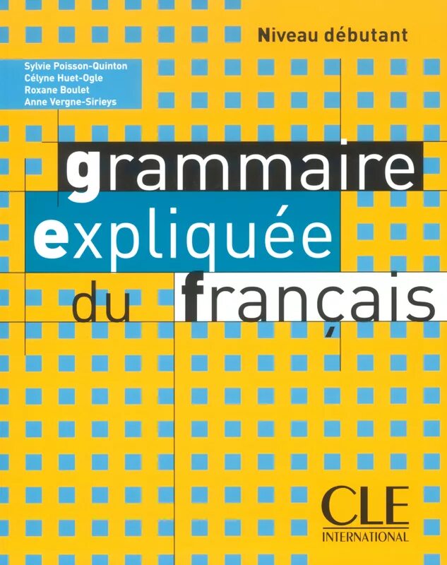 Grammaire français 2a иванченко. Учебник grammaire progressive du français. Grammaire progressive du francais ключи niveau intermediaire. Учебник grammaire progressive du français. Учебники с1 французский.