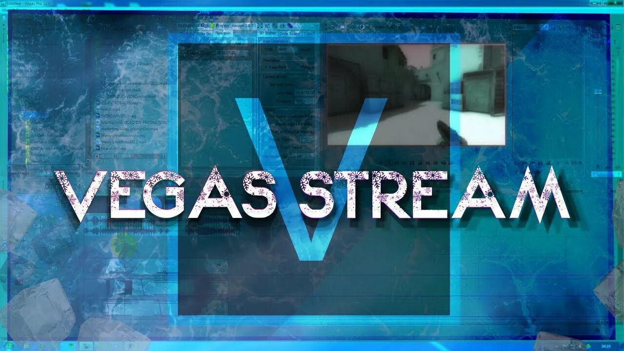 Client stream. Vegas Stream.