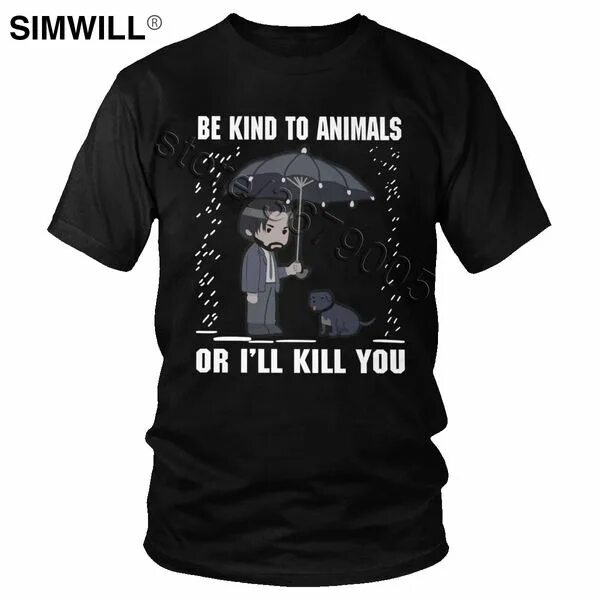 If you show kindness an animal it. Футболка Джон уик будьте добры с животными или. Silence i Kill you футболка. Be kind to animals or i'll Kill you футболка купить. Be kind to animals or i'll Kill you.