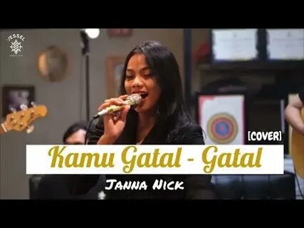 Gatal janna nick