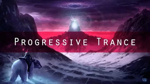 Progressive trance