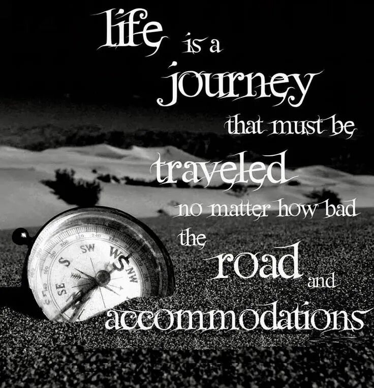 Life is a journey. Journey of Life. Quotes about Life Journey. The Journey.