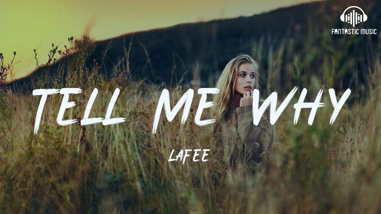 Tell me how песня. LAFEE tell me why. LAFEE ft. Danny ras - tell me why. Tell me фото певица. Tell me why LAFEE. Обложка.