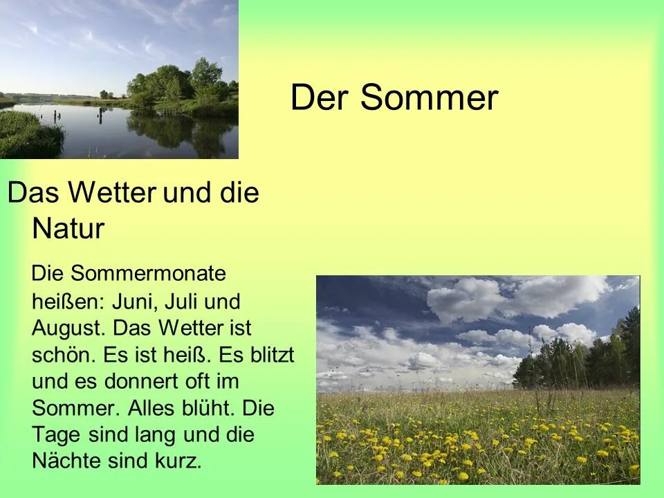 Es ist schon. Das wetter стихотворение. Das wetter im Sommer ist gewöhnlich допиши предложения. Der Sommer стихотворение. Die Jahreszeiten презентаций.