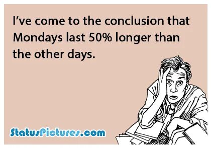 She last monday