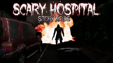 Scary hospital