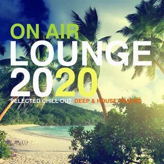 Chillout deep house mix