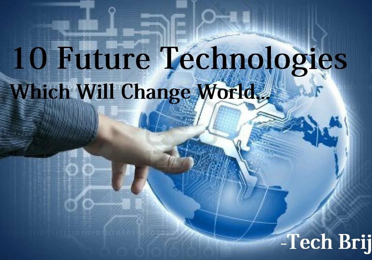 Технологии будущего. Информационные технологии в современном обществе. Будущее технологии. Цифровые технологии будущего.