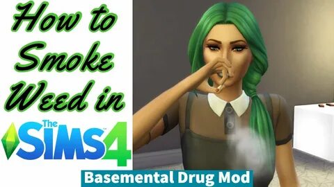 Sims 4 basemental drugs мод