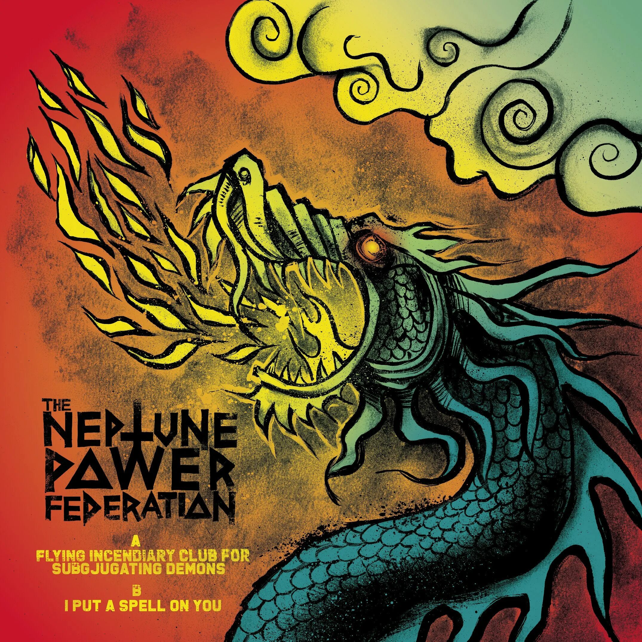 The Neptune Power Federation. Incendiary Band. The Neptune Power Federation Neath a Shin ei Sun. Incendiary Music. Power federation