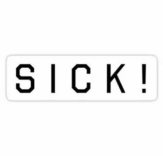 Sick перевод