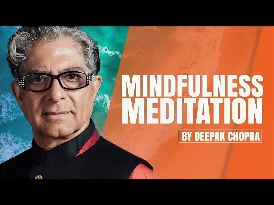 Медитация чопра день. Deepak Chopra. Дипак Чопра - полноценный сон.