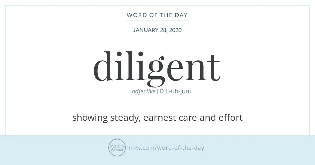 Think of a word that. Word of the Day. Word meme. Nouns meme. Diligent.