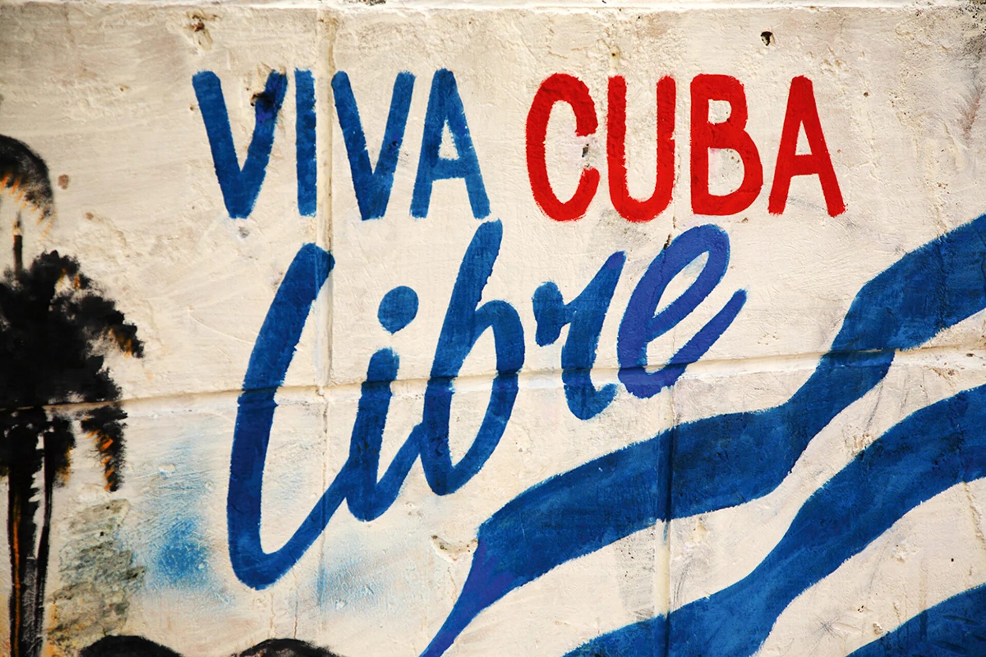Кубинские лозунги. Вива ля Куба Либре. Вива Куба плакаты. Libre Cuba Viva граффити.