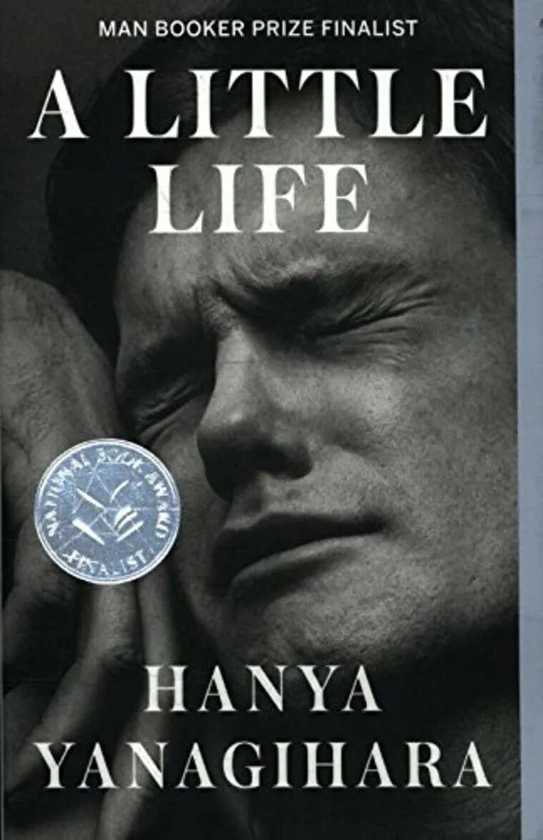 A little Life hanya Yanagihara. A little Life book Cover. Янагихара книги.