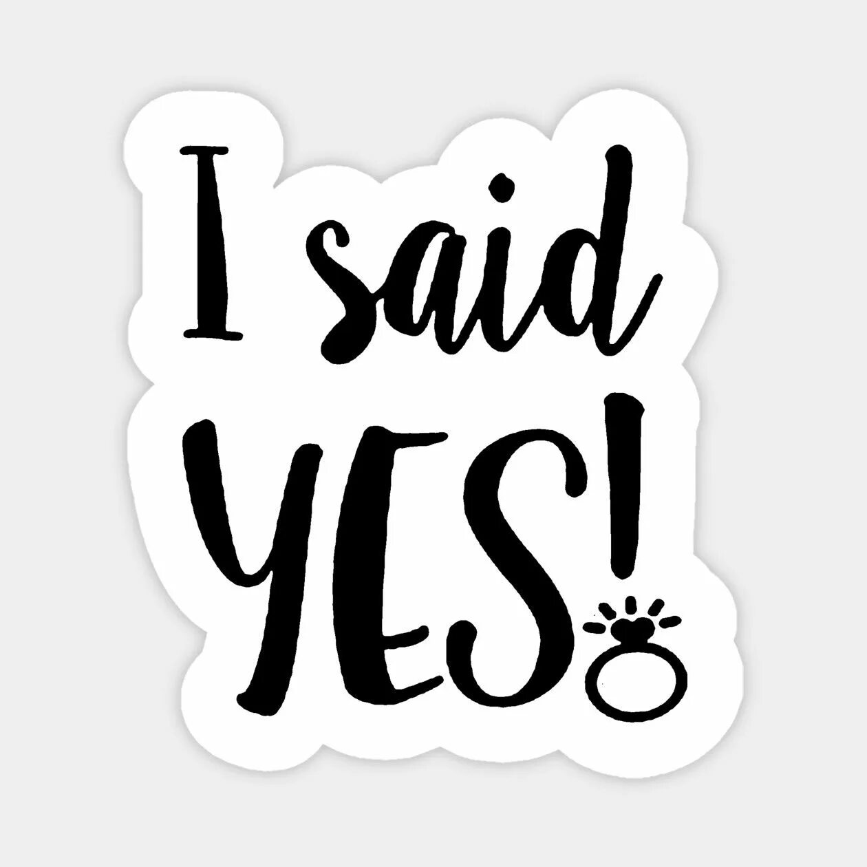 Yes i like it too. She said yes. i said yes. she said yes надпись. логотип say yes.