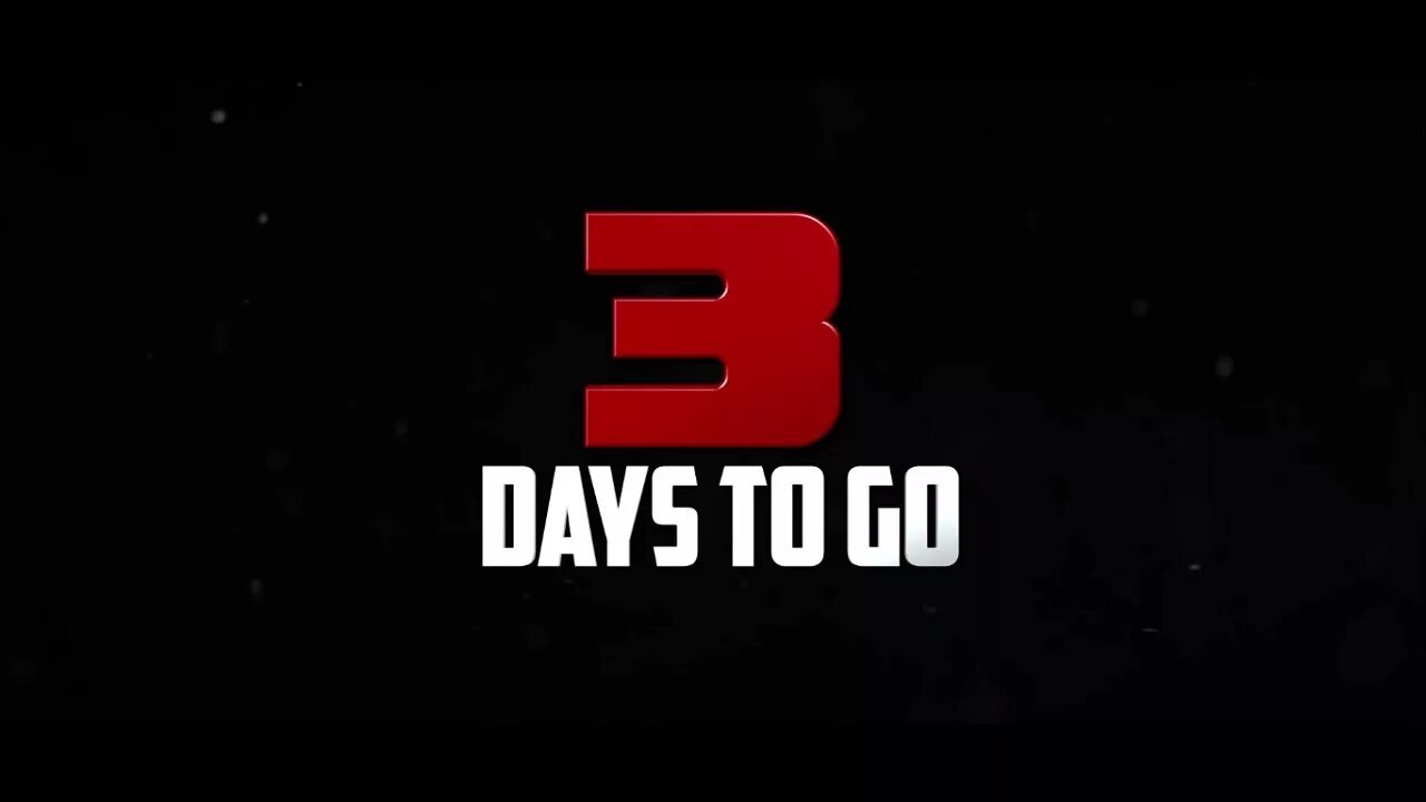 Only two days. 2 Days to go. Надпись 3 день. 3 Days to go. Day 2 надпись.