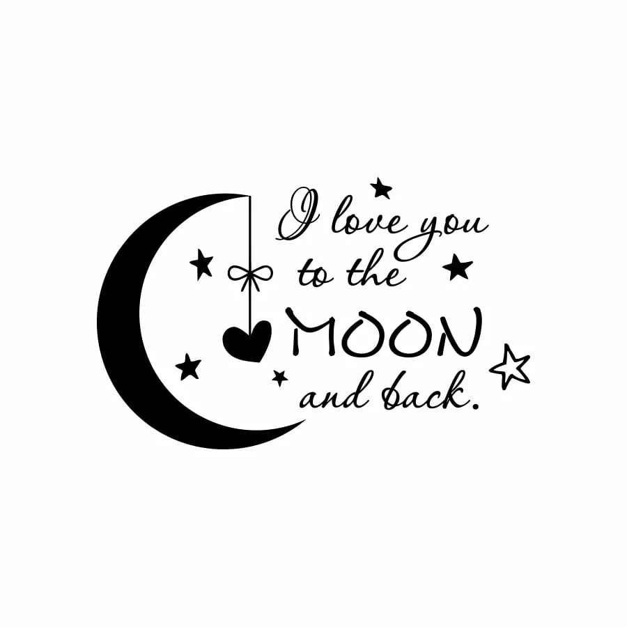 Love you to the Moon and back. Эскизы тату i Love you to the Moon and back. Наклейка to the Moon and back. To the Moon and back красивый шрифт. Love you to the moon