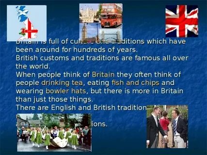 All english traditions are famous
