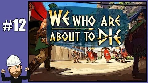 We who are about to die русификатор