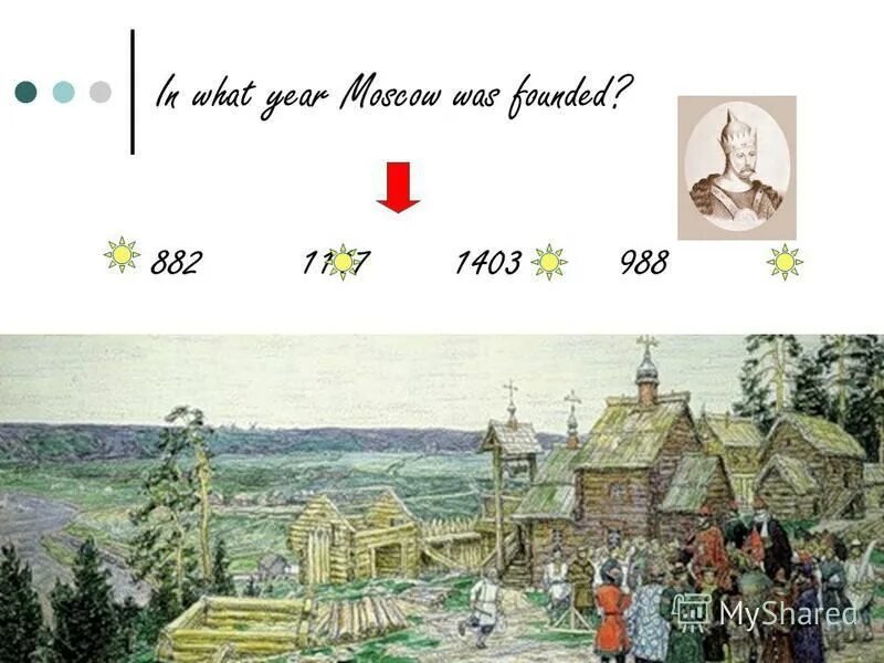 Questions 1 when was moscow founded