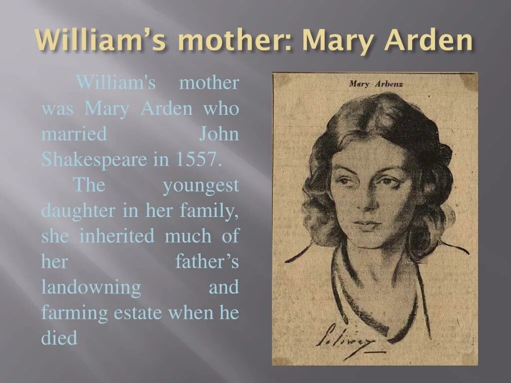 John Shakespeare and Mary Arden. Мать Уильяма Шекспира. Mary s mother is