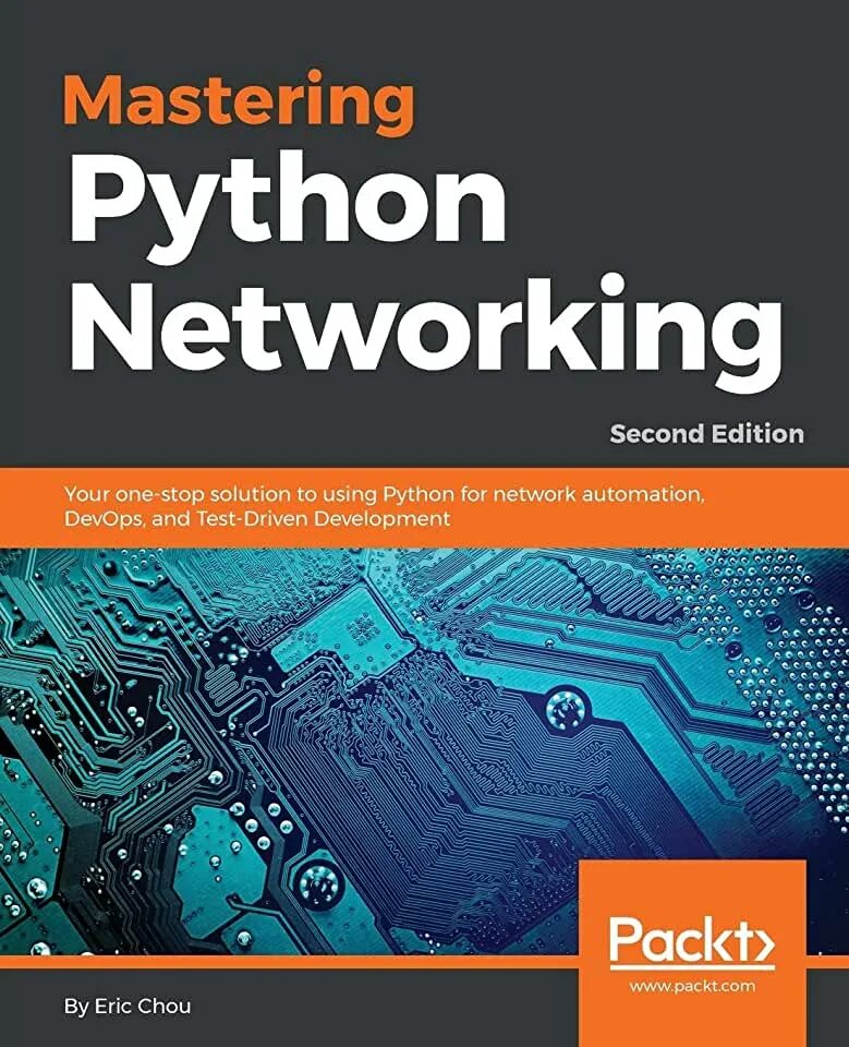 Mastering Python networking. Python для сетевых инженеров. Test Driven Development Python. Питон нетворк. Mastering python