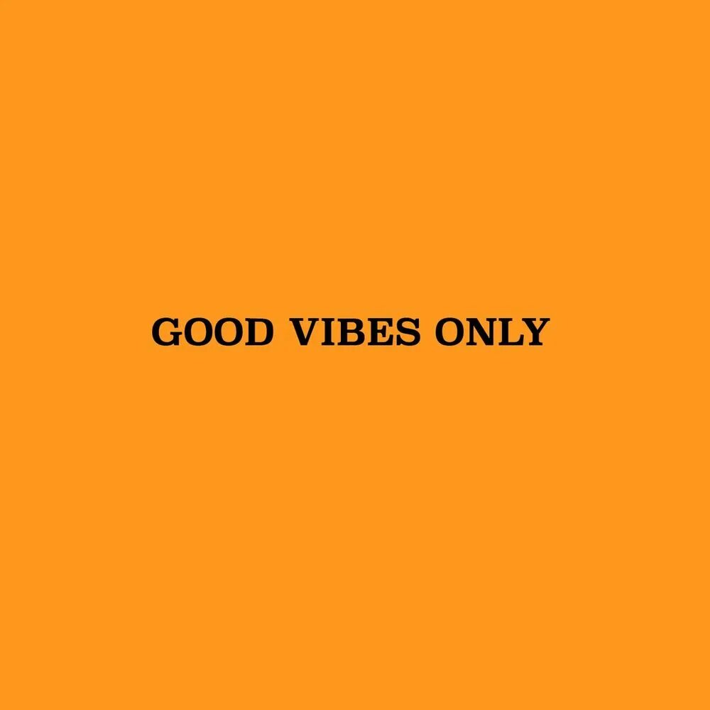 Good Vibes only. Good Vibes only обои. Only Vibe. Гуд вайбс Эстетика. Good vibes на русский