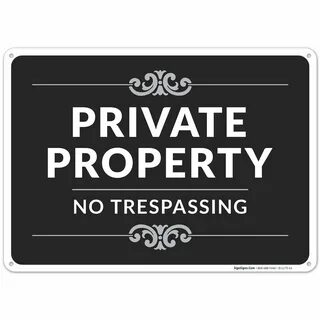 Private Property No Outstanding Trespassing Sign Decorative 10x14 In Style