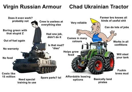 Virgin Russian Armour Vs. Chad Ukrainian Tractor Ukrainian Farmers vs.