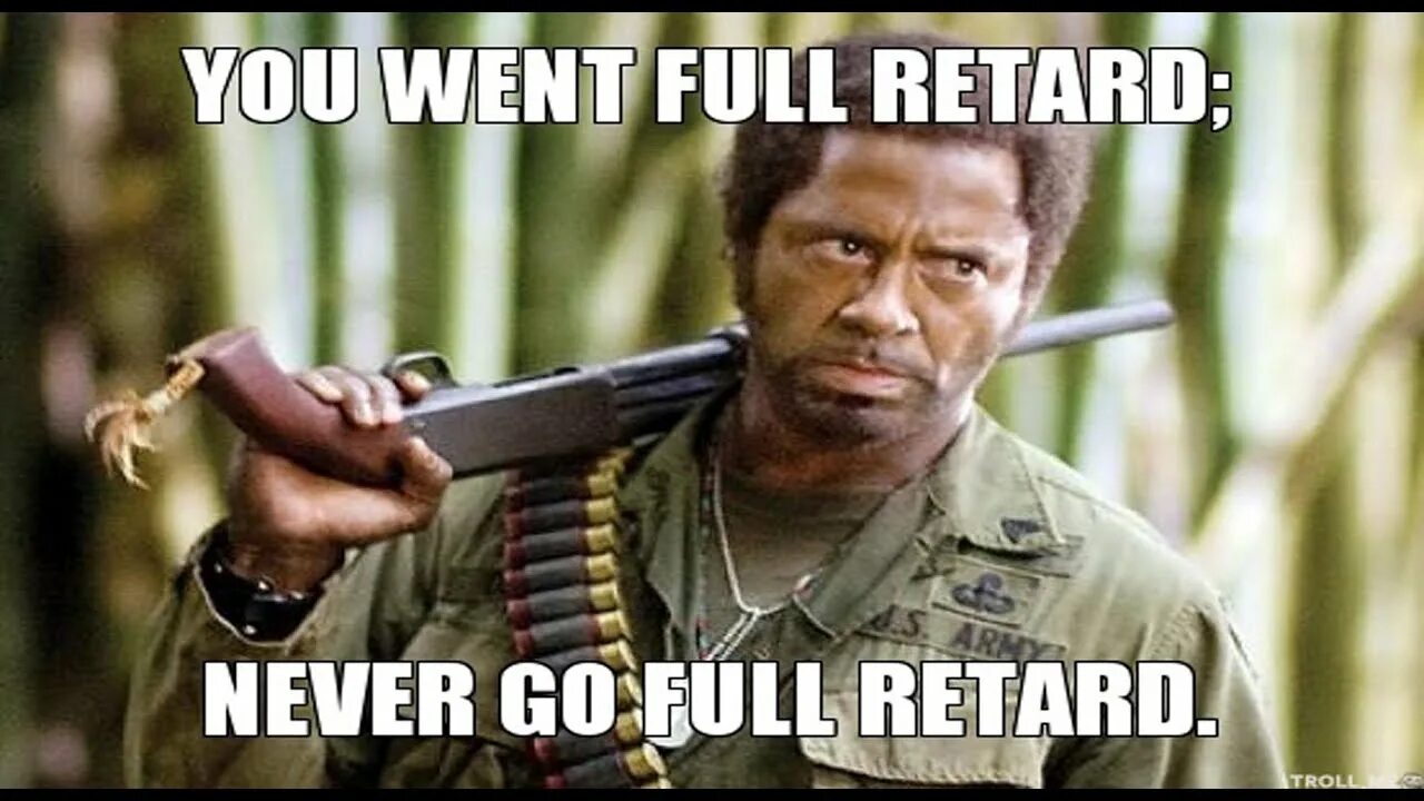 You are never go. Never go full retard. мем. мемы из игр. kl.retard.