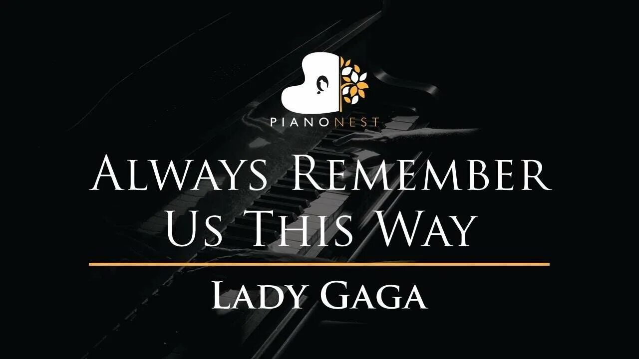 Песня леди гага always. Lady Gaga always remember us. Always remember us this way. Lady Gaga always remember us this way текст. Always remember us this way леди Гага т.