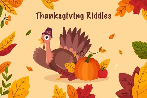 40 Best Thanksgiving Riddles for TG 2022.