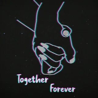 Together forever