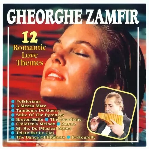 Romances 12. Zamfir and James last the Lonely Shepherd.